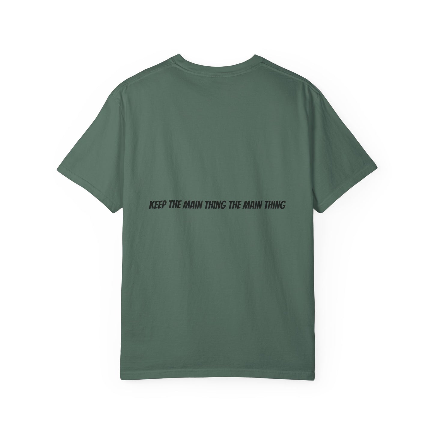KTMTTMT™ Keep The Main Thing The Main Thing T-Shirt — KTMTTMT Minimal Motivational Tee