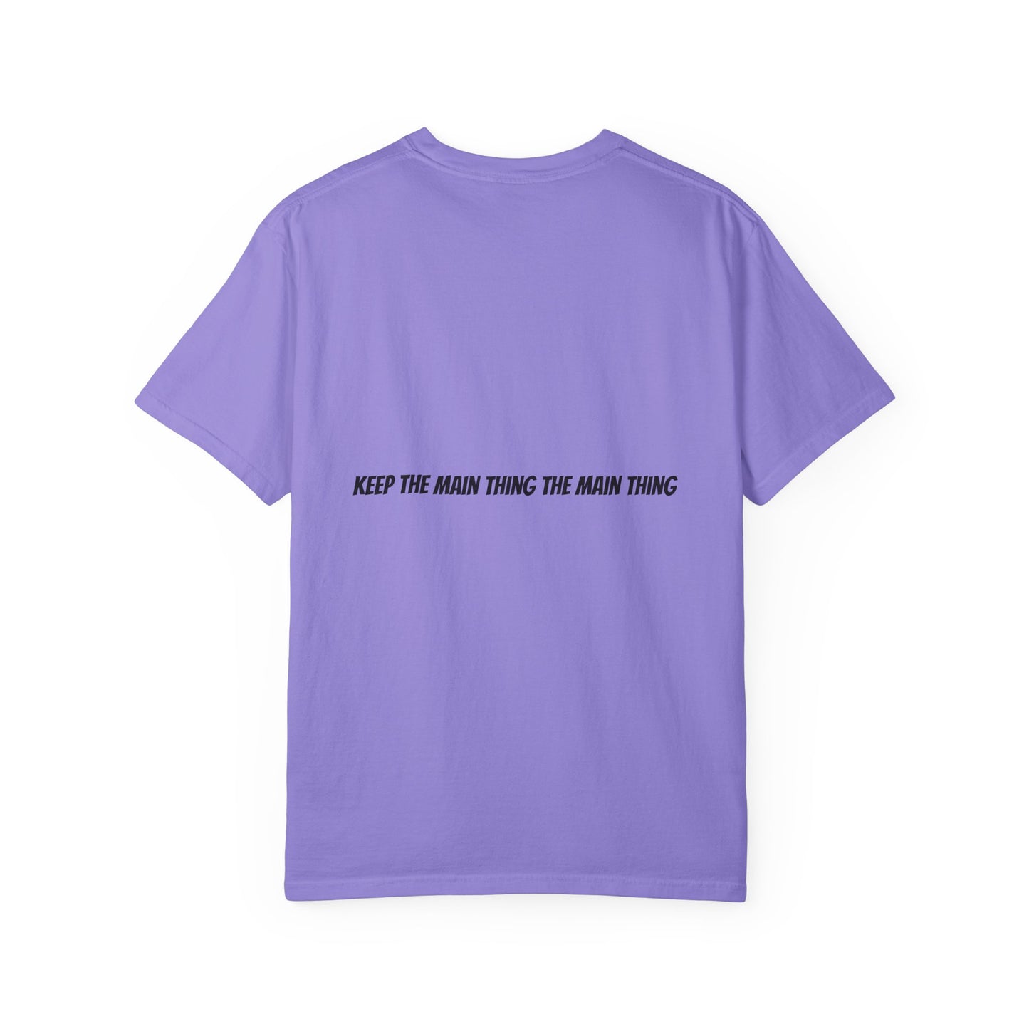 KTMTTMT™ Keep The Main Thing The Main Thing T-Shirt — KTMTTMT Minimal Motivational Tee
